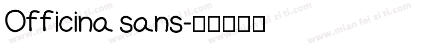 Officina sans字体转换